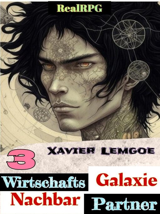 Title details for Wirtschafts-Partner Nachbar-Galaxie #3 by Xavier Lemgoe - Available